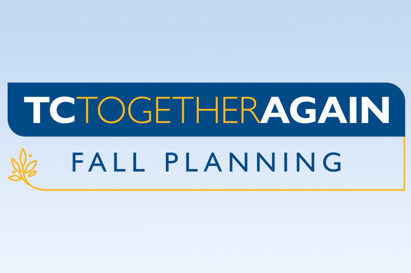 TC Together Again: Fall Planning