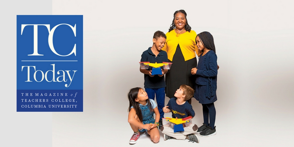 TC Today Spring 2018 Teachers College, Columbia University