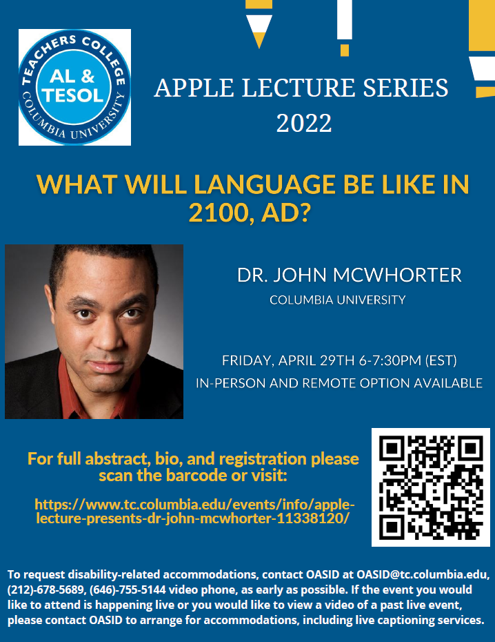 Event Flyer for APPLE Lecture Presents Dr. John McWhorter; For more details, refer to the event descriptions below.
