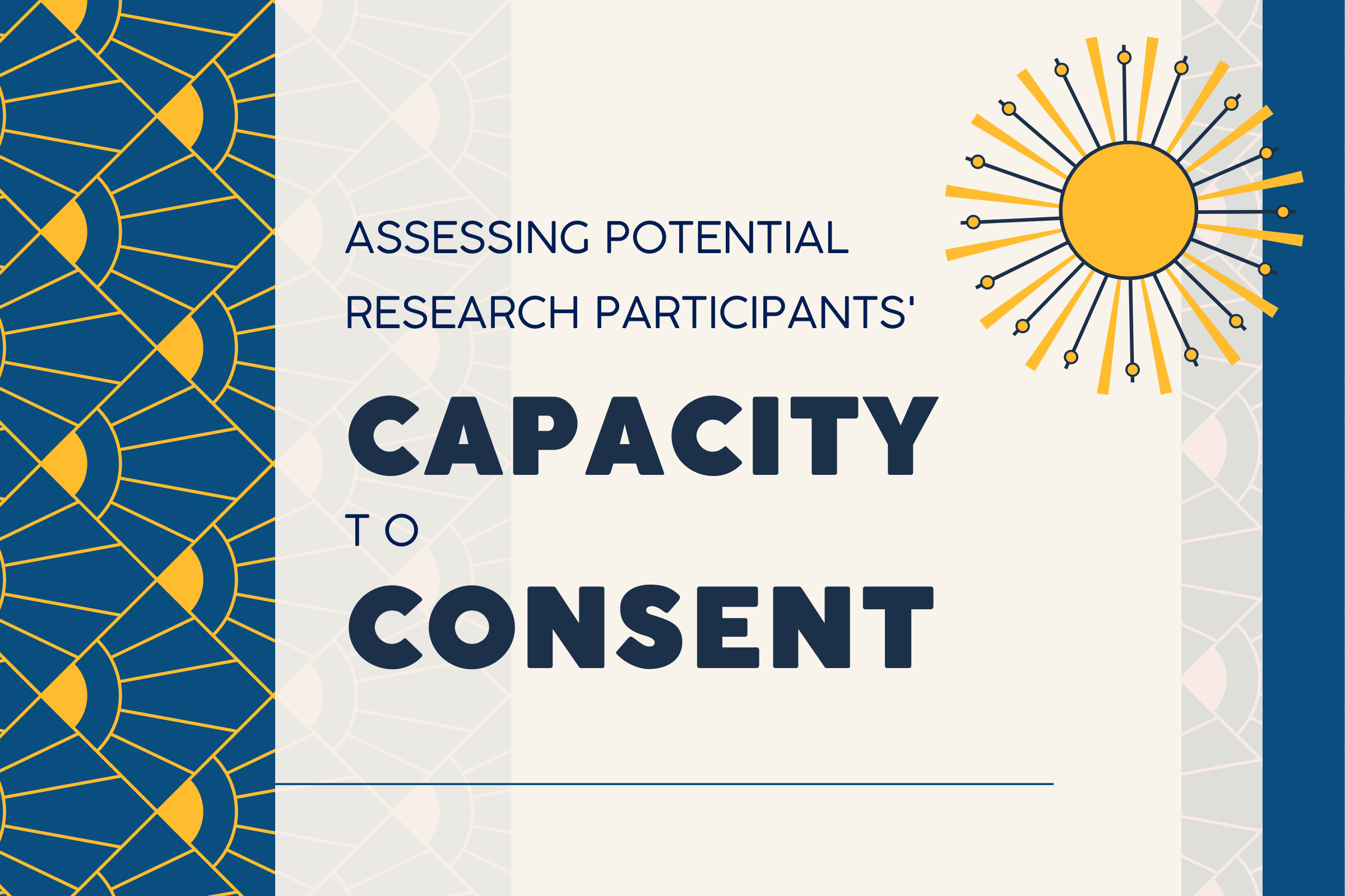Assessing Potential Research Participants Capacity To Consent IRB