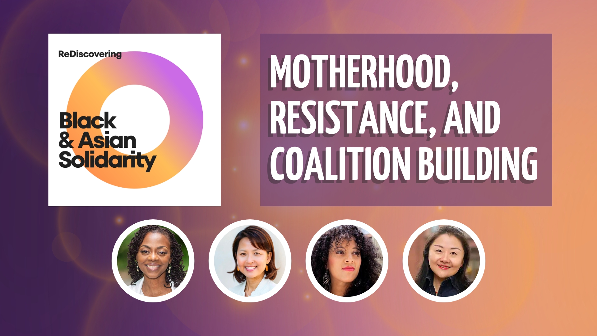An image showing the logo of Rediscovering Black and Asian Solidarity Podcast to the left. Right to the logo is the title of the episode. Below the logo and title are portraits of the 2 hosts and guest for that episode.