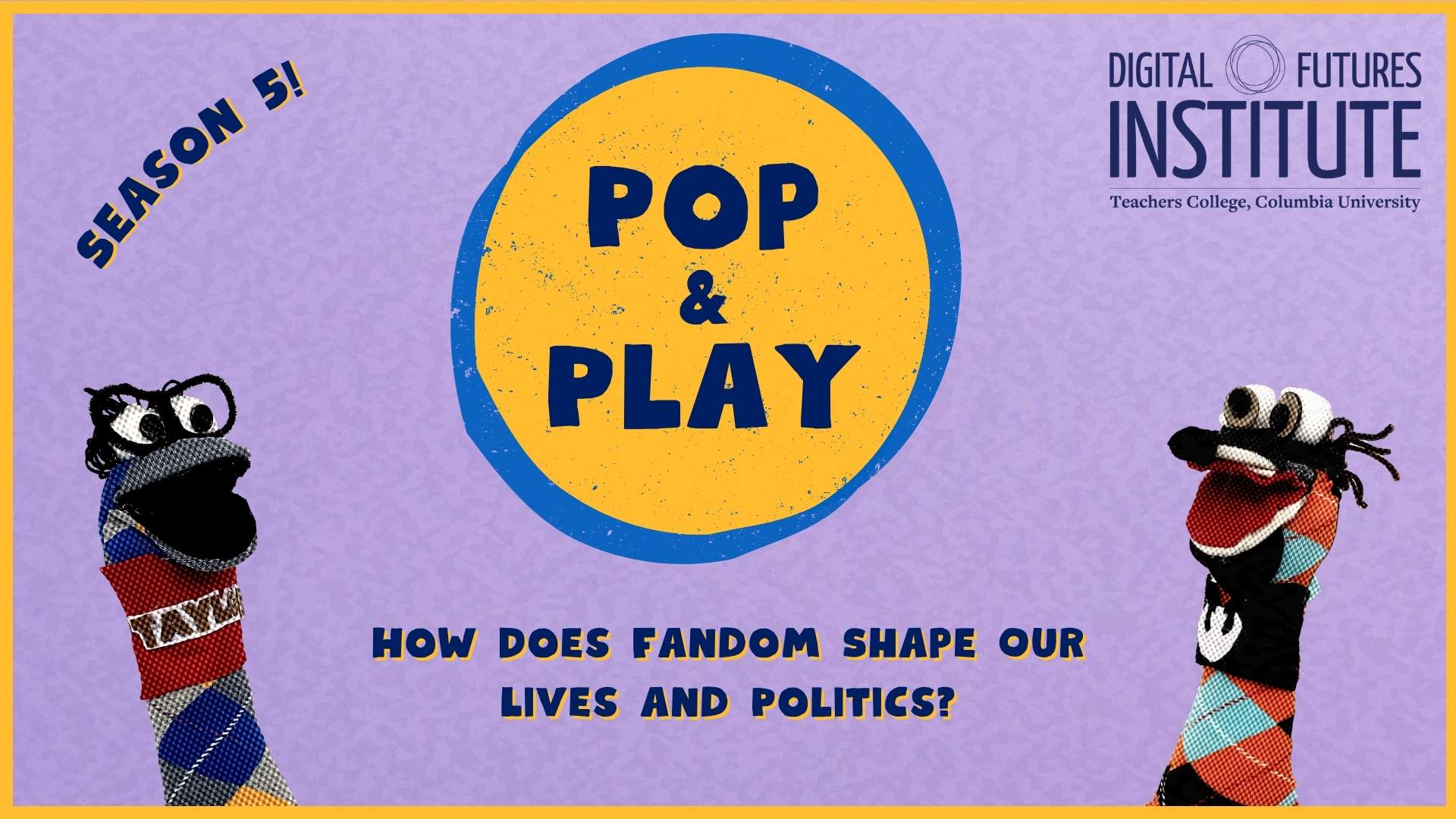 S05E02 Pop and Play Episode Cover with the episode title and puppets for the hosts of the podcast