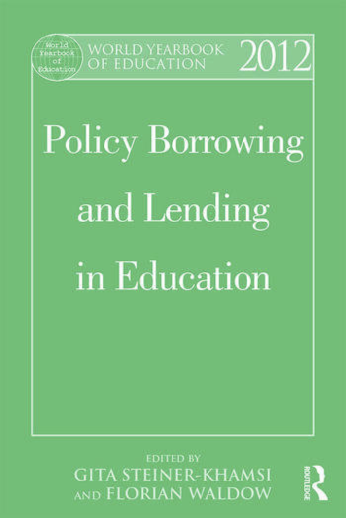 Gita's book, Policy Borrowing and Lending in Education, cover