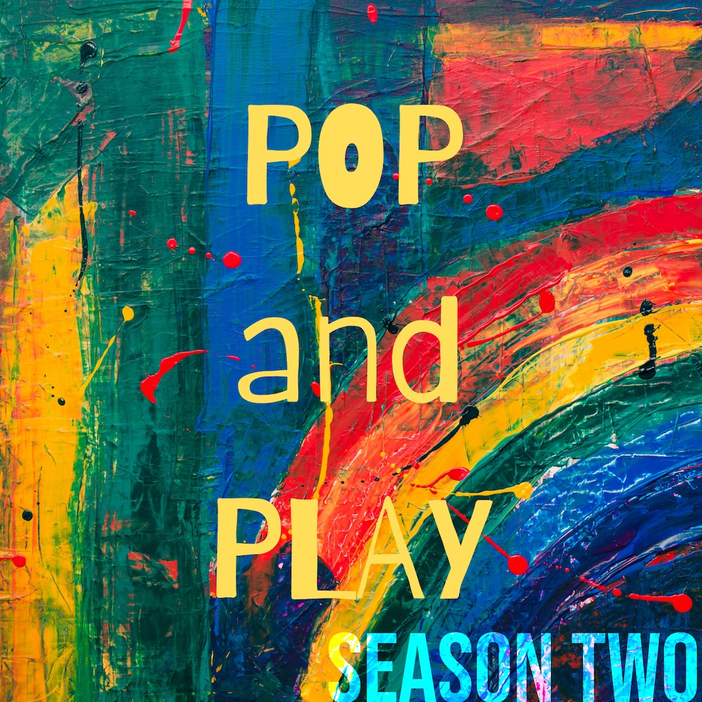 Pop And Play Season Two title card