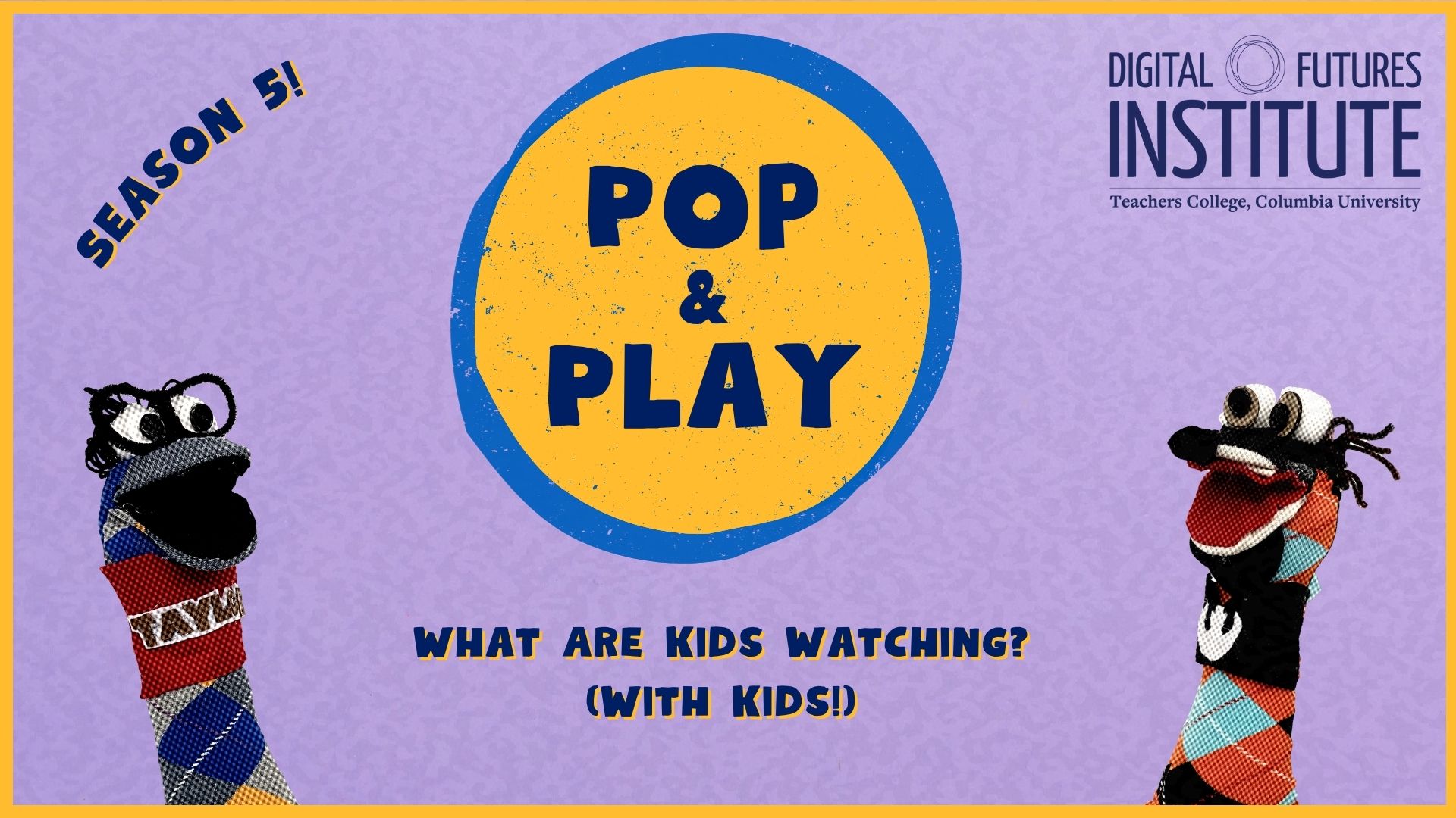 S05E08 Pop and Play Episode Cover with the title and puppet hosts