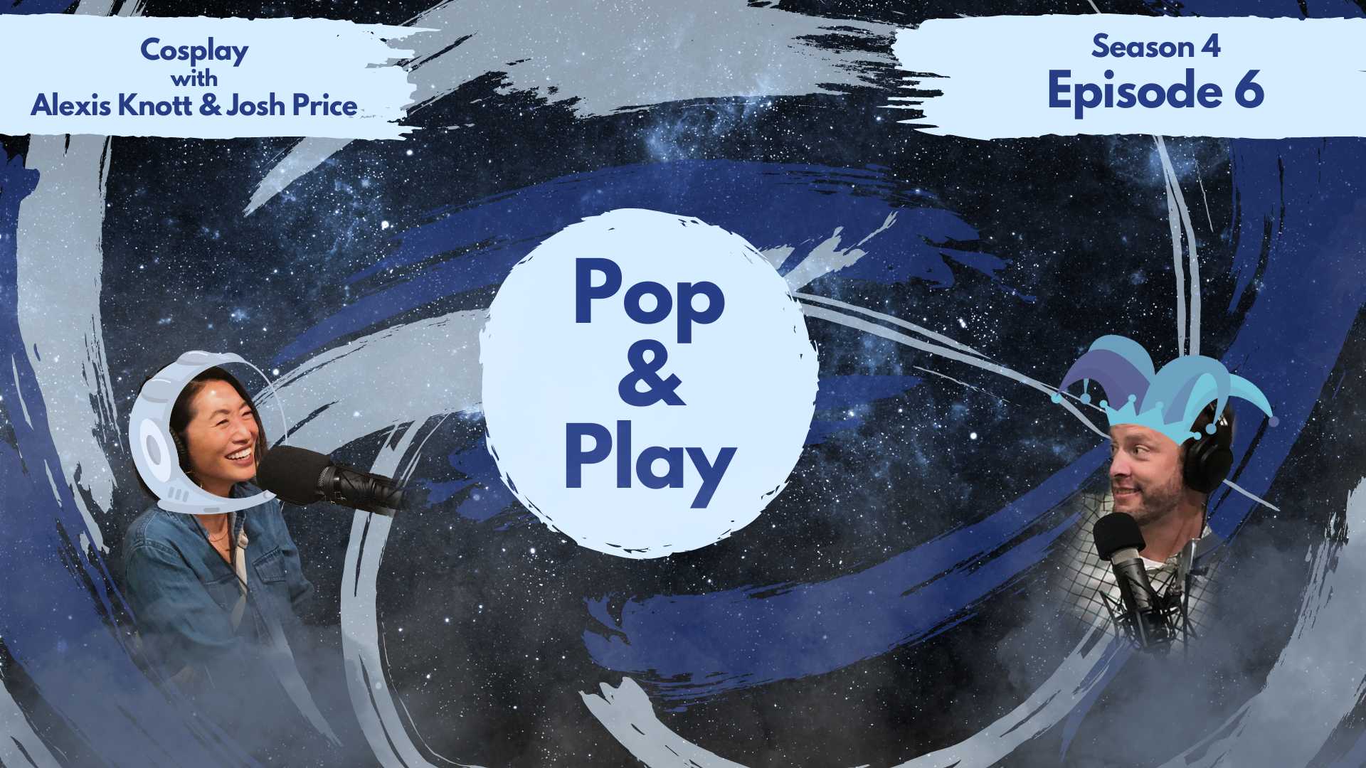 Haeny and Nathan, the podcast hosts, photoshopped into outer space background with pop and play podcast logo in the middle and episode details on corners