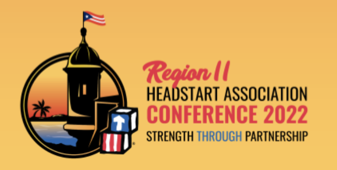 Conference Recap: Region II Head Start Association (2022)
