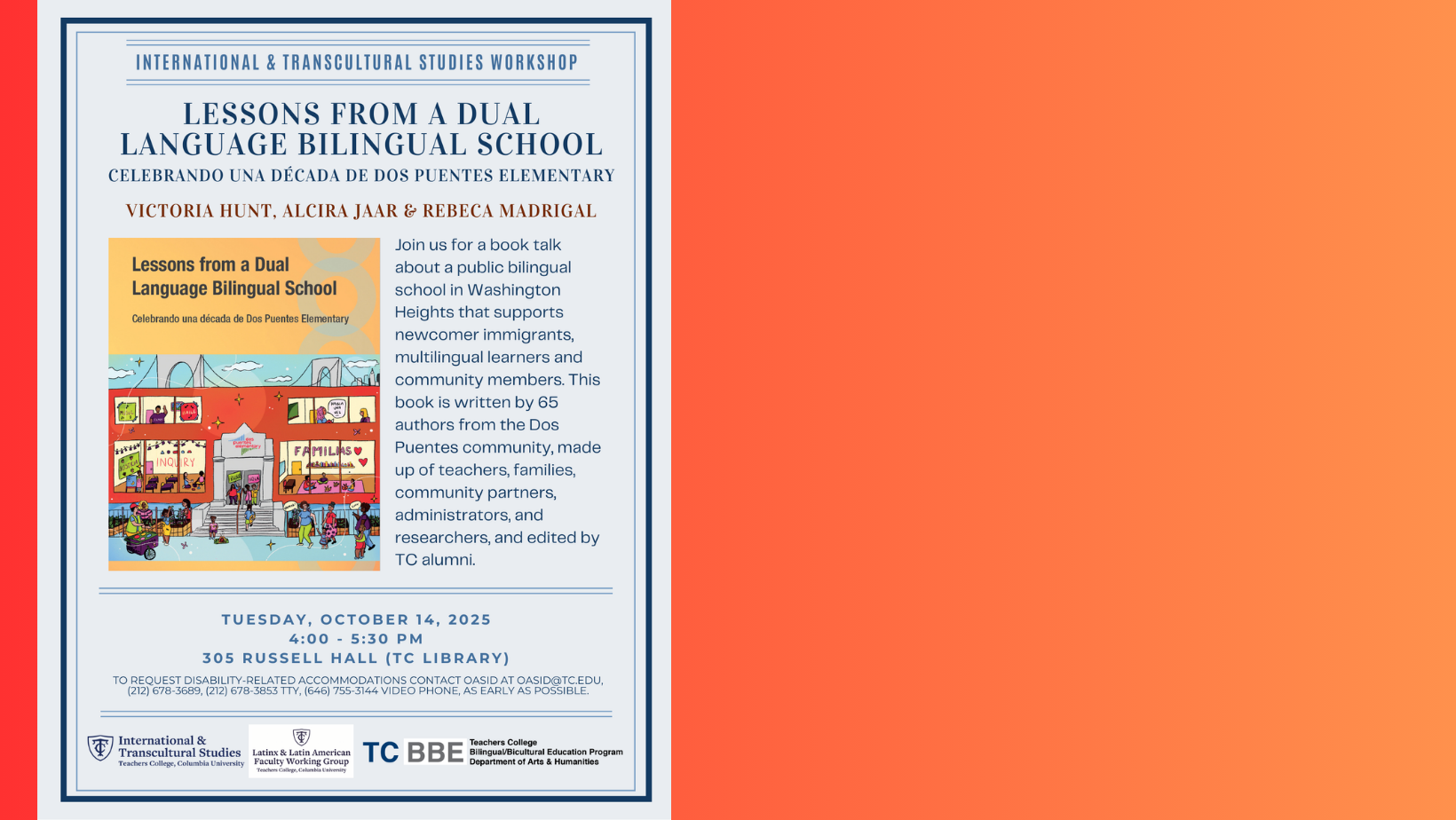 Co-sponsored by the Bilingual/Bicultural Education Program and the Latinx & Latin American Faculty Working Group
