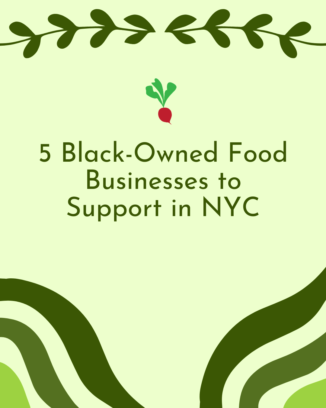 5 Black Owned Food Businesses to Support This Month