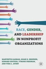 Race, Gender, and Leadership in Nonprofit Organizations