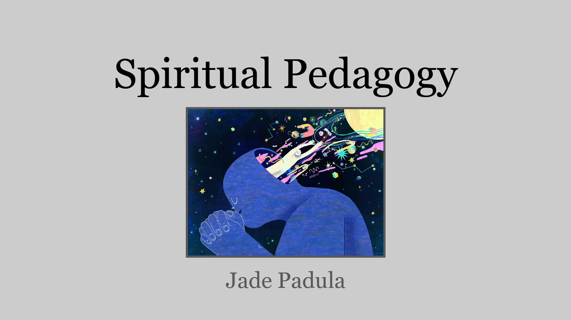 Padula's Spiritual Pedagogy Slide 1