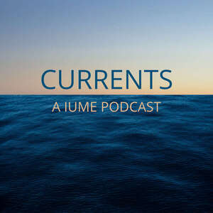 Currents IUME podcast logo