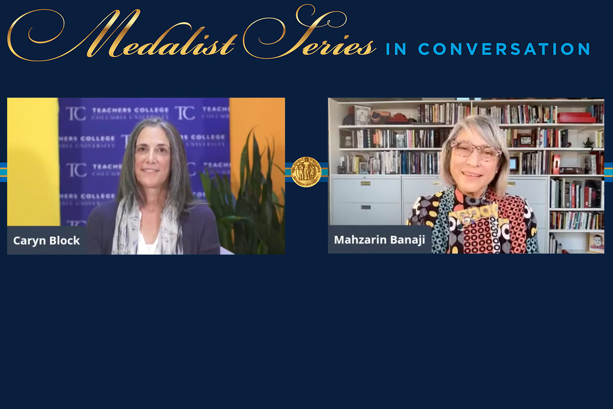 Medalist Series in Conversation: Caryn Block and Mahzarin Banaji