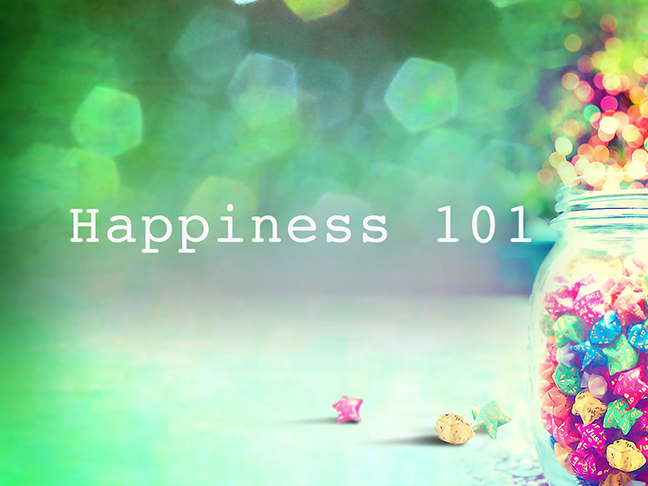 Happiness 101  