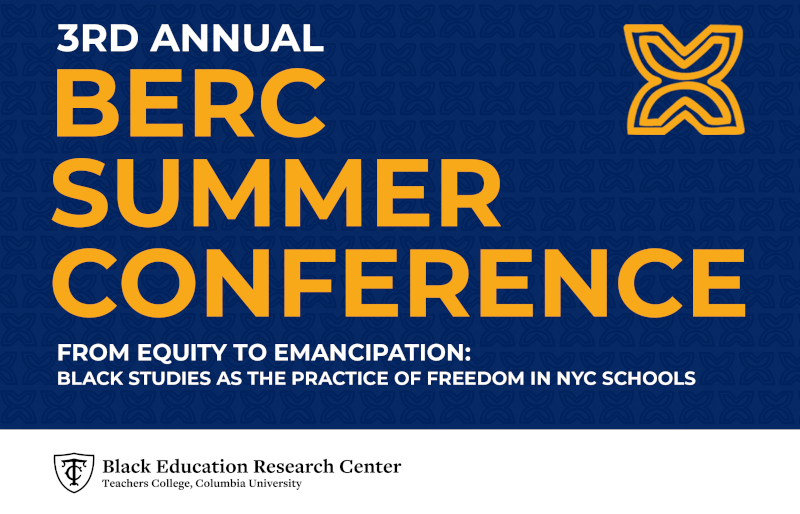 BERC Summer Conference: From Equity to Emancipation